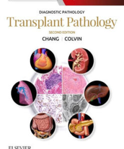 Diagnostic Pathology - Transplant Pathology 2nd Ed by Chang