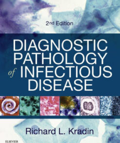 Diagnostic Pathology of Infectious Disease 2nd Edition by Kradin
