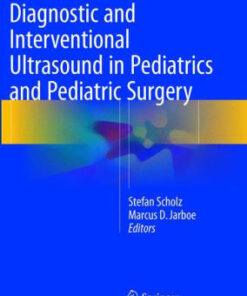 Diagnostic and Interventional Ultrasound in Pediatrics by Scholz