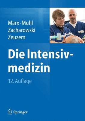 Die Intensivmedizin 12th Edition by Gernot Marx