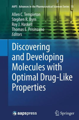 Discovering and Developing Molecules by Allen C Templeton