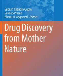 Drug Discovery from Mother Nature by Subash Chandra Gupta