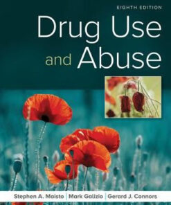 Drug Use and Abuse 8th Edition by Stephen A. Maisto