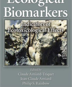 Ecological Biomarkers by Claude Amiard Triquet