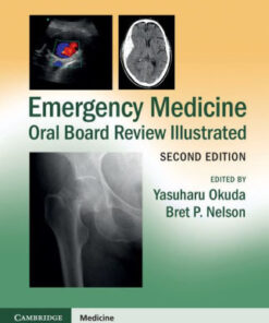Emergency Medicine Oral Board Review Illustrated 2nd Edition by Okuda