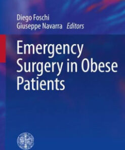 Emergency Surgery in Obese Patients by Diego Foschi