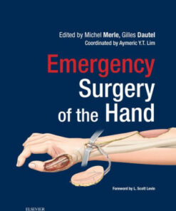 Emergency Surgery of the Hand by Michel Merle