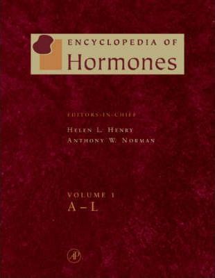 Encyclopedia of Hormones 3 Volume Set by Anthony W. Norman