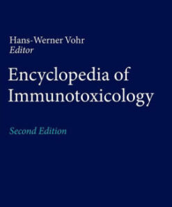 Encyclopedia of Immunotoxicology 2nd Edition by Vohr