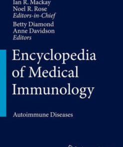 Encyclopedia of Medical Immunology - Autoimmune Diseases by Mackay