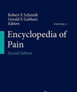 Encyclopedia of Pain 2nd Edition by Gerald F. Gebhart