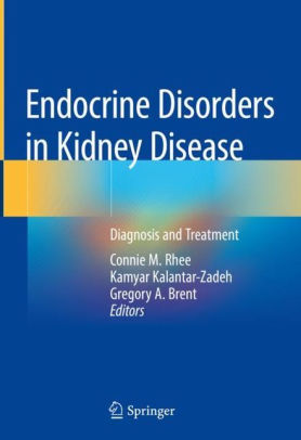 Endocrine Disorders in Kidney Disease by Connie M. Rhee