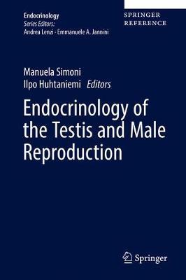 Endocrinology of the Testis and Male Reproduction by Simoni