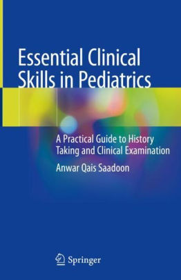 Essential Clinical Skills in Pediatrics by Anwar Qais Saadoon