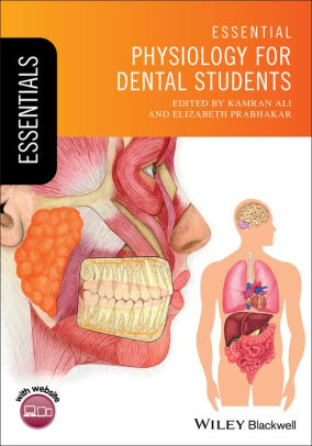 Essential Physiology for Dental Students by Kamran Ali