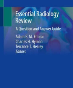 Essential Radiology Review by Adam E. M. Eltorai