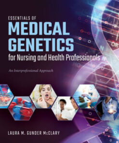 Essentials of Medical Genetics for Nursing and Health by McClary