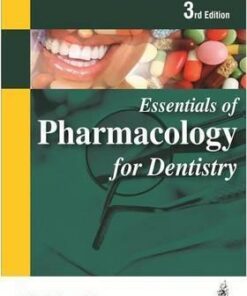 Essentials of Pharmacology for Dentistry 3rd Edition by Kd Tripathi
