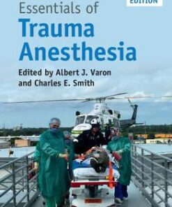 Essentials of Trauma Anesthesia 2nd Edition by Varon