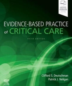 Evidence Based Practice of Critical Care 3rd Edition by Deutschman