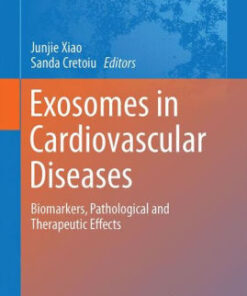 Exosomes in Cardiovascular Diseases - Biomarkers by Junjie Xiao