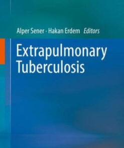 Extrapulmonary Tuberculosis by Alper Sener