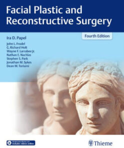 Facial Plastic and Reconstructive Surgery 4th Edition by Papel