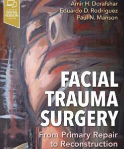 Facial Trauma Surgery by Amir H Dorafshar