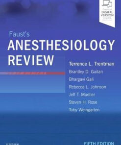 Faust's Anesthesiology Review 5th Ed by Terrence L. Trentman