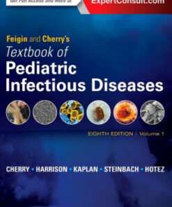 Feigin and Cherry's Textbook of Pediatric Infectious Diseases 8 Ed