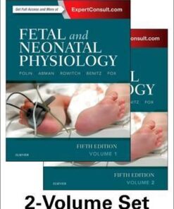 Fetal and Neonatal Physiology 2 Volume Set 5th Edition by Polin