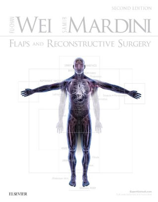 Flaps and Reconstructive Surgery 2nd Edition by Fu Chan Wei