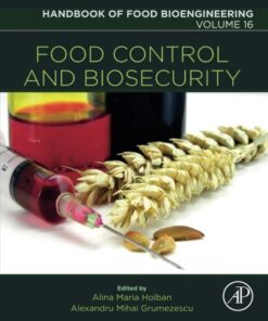 Food Control and Biosecurity By Alexandru Mihai Grumezescu