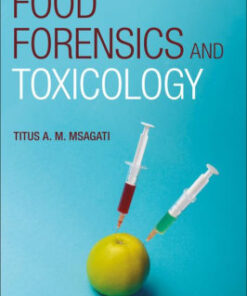Food Forensics and Toxicology by Titus A. M. Msagati