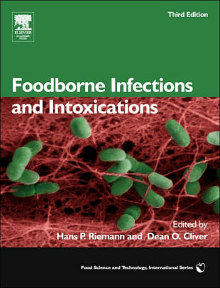 Foodborne Infections and Intoxications 3rd Edition by Dean O. Cliver