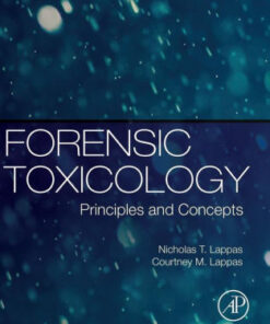 Forensic Toxicology by Nicholas T Lappas