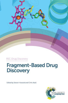 Fragment Based Drug Discovery by Steven Howard