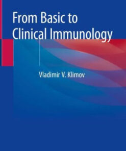 From Basic to Clinical Immunology by Vladimir V. Klimov
