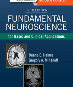 Fundamental Neuroscience for Basic and Clinical Applications 5 Haines