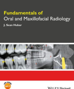 Fundamentals of Oral and Maxillofacial Radiology by Hubar