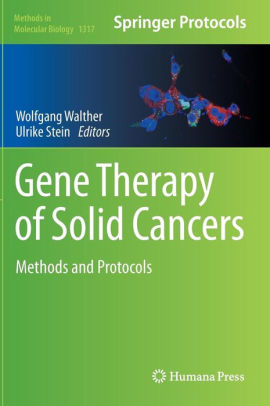 Gene Therapy of Solid Cancers by Wolfgang Walther