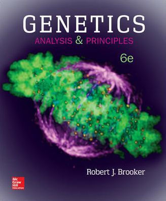 Genetics - Analysis and Principles 6th Edition by Brooker