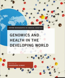 Genomics and Health in the Developing World by Dhavendra Kumar