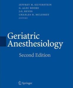 Geriatric Anesthesiology 2nd Edition by J. G. Reves