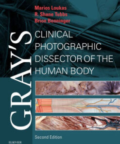 Gray's Clinical Photographic Dissector of Human Body 2nd Ed by Loukas