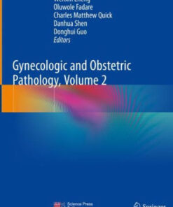 Gynecologic and Obstetric Pathology Volume 2 by Wenxin Zheng