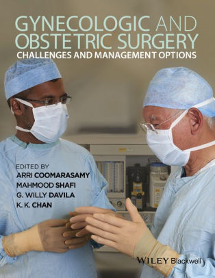 Gynecologic and Obstetric Surgery by Arri Coomarasamy