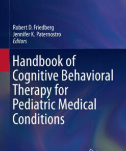 Handbook of Cognitive Behavioral Therapy by Robert D. Friedberg