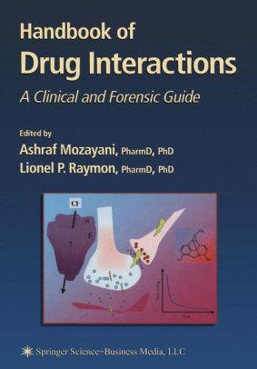 Handbook of Drug Interactions by Ashraf Mozayani