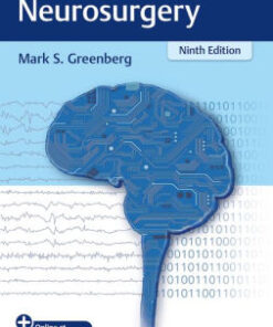 Handbook of Neurosurgery 9th Edition by Mark S. Greenberg